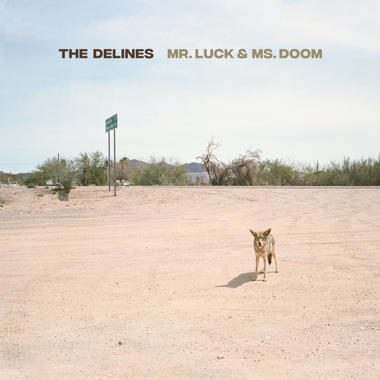 The Delines -  Mr. Luck and Ms. Doom